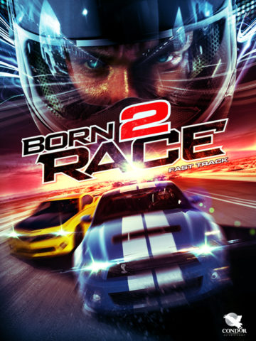 BORN TO RACE 2