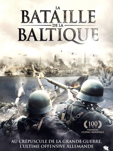 LA BATAILLE DE LA BALTIQUE