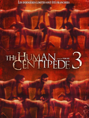 THE HUMAN CENTIPEDE 3