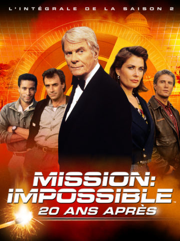 MISSION : IMPOSSIBLE, 20 ANS APRÈS SAISON 2