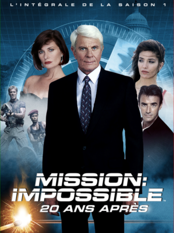 MISSION : IMPOSSIBLE, 20 ANS APRÈS SAISON 1