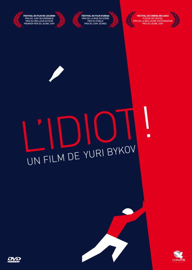 Affiche L&RSQUO;IDIOT !