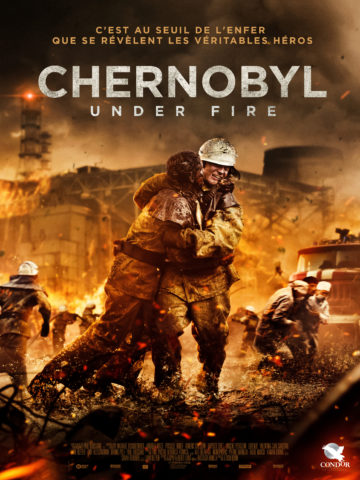 CHERNOBYL : UNDER FIRE