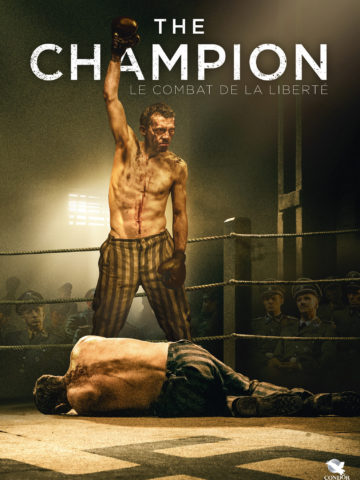 THE CHAMPION – Le Combat de la Liberté