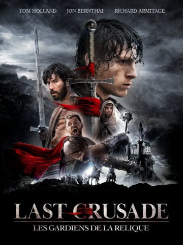 LAST CRUSADE – Les Gardiens de la Relique