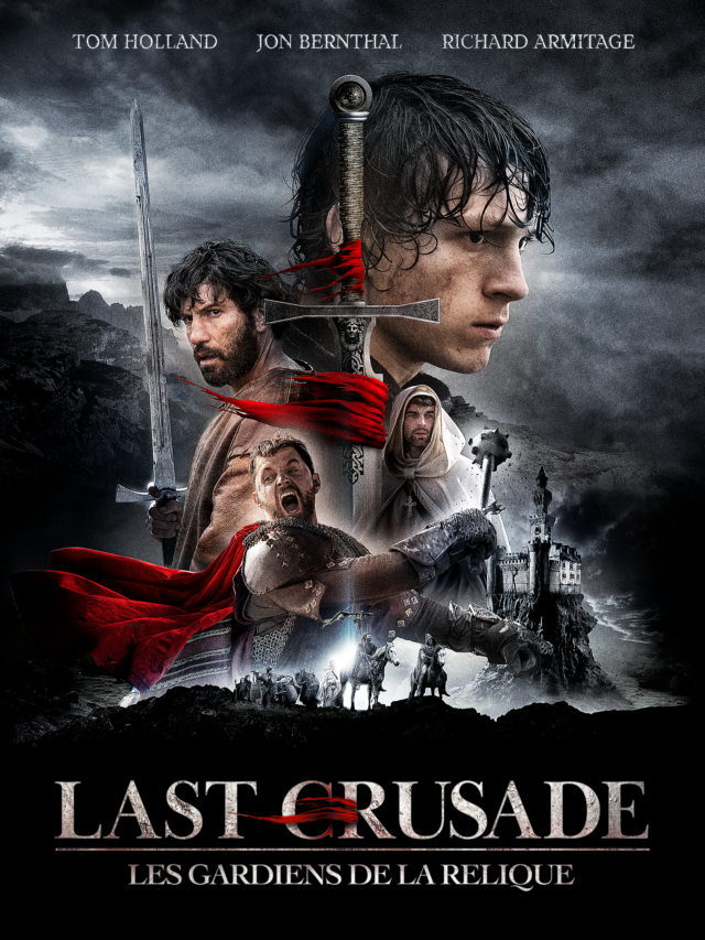 Affiche LAST CRUSADE – LES GARDIENS DE LA RELIQUE